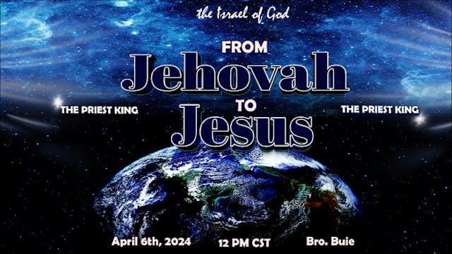 04062024 - From Jehovah the Priest Ki...