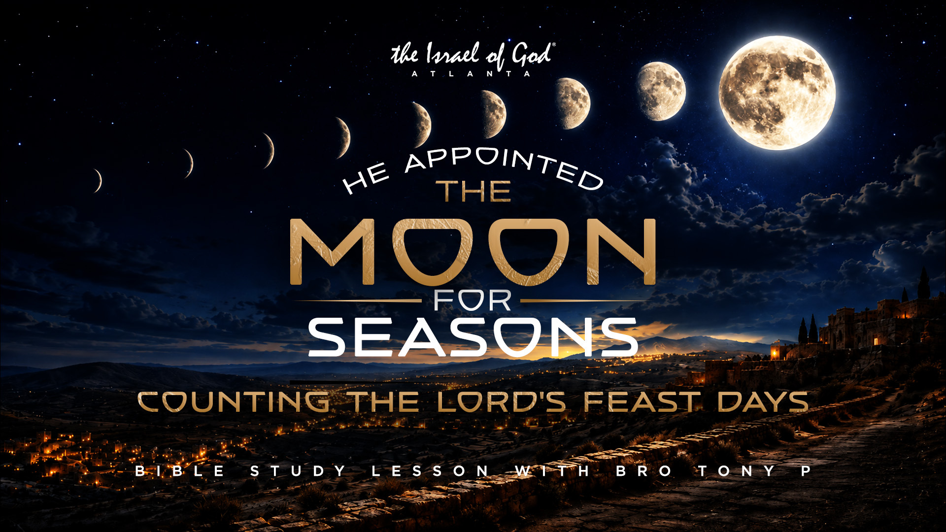 05092026 - IOGATL - HE APPOINTED THE MOON FOR SEASONS: COUNTING THE LORD'S FEAST