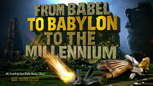 11292025 - From Babel To Babylon To T...