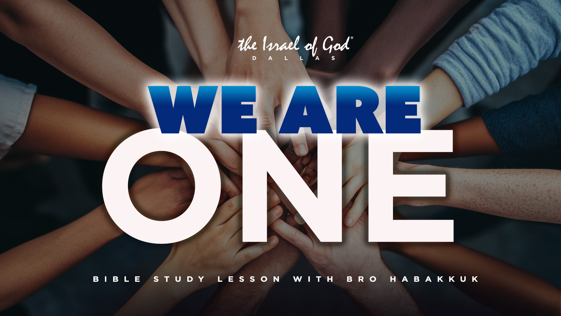 06212025 - IOG Dallas - We Are One 