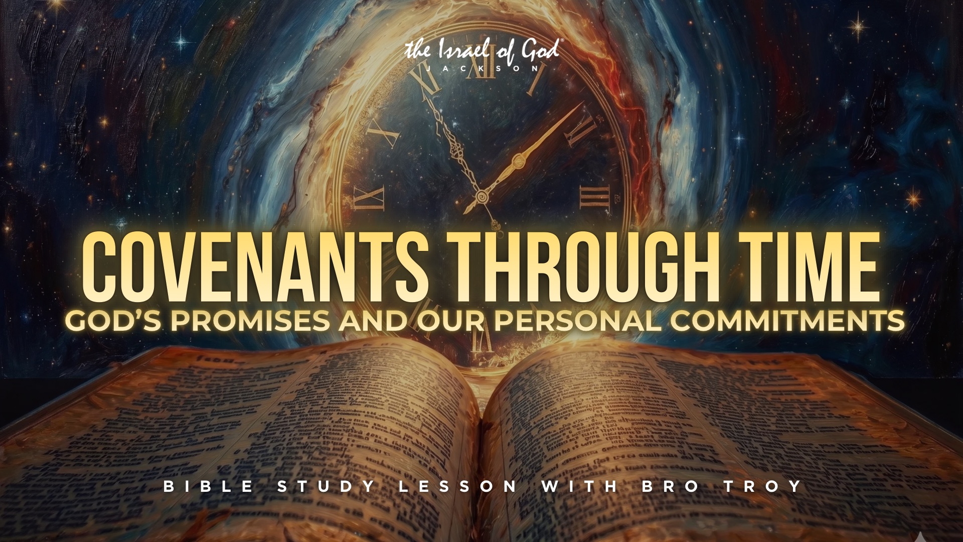 04252026 - IOG JACKSON - COVENANTS THROUGH TIME: GOD'S PROMISES AND OUR PERS...