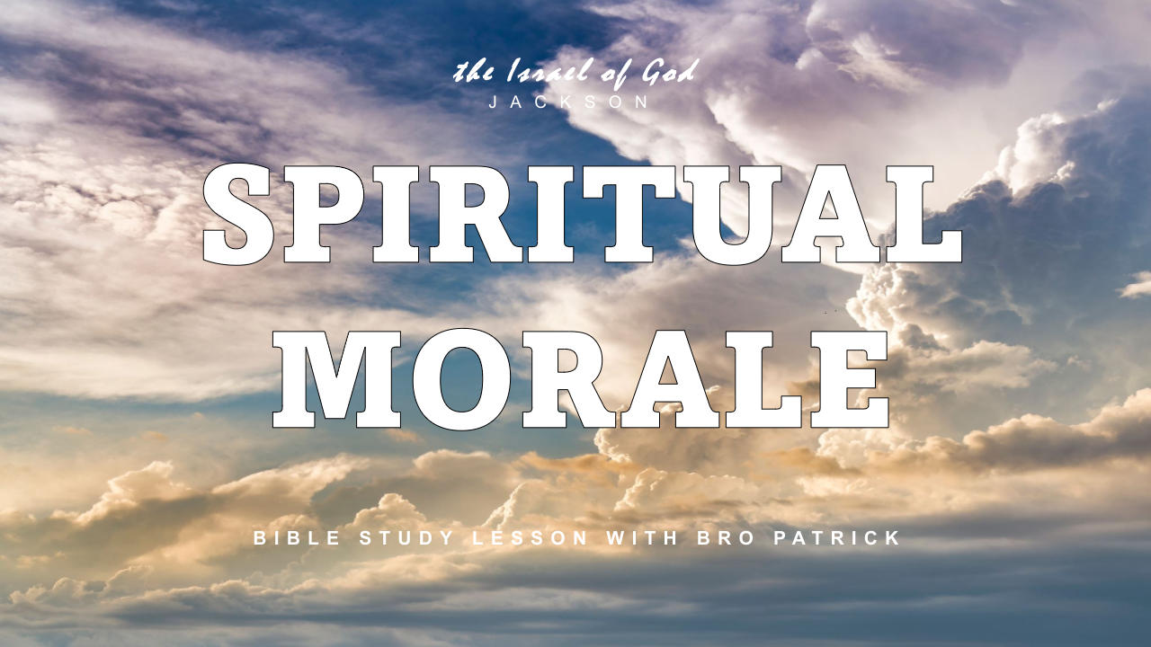 07162022 - IOG JACKSON - SPIRITUAL MORALE