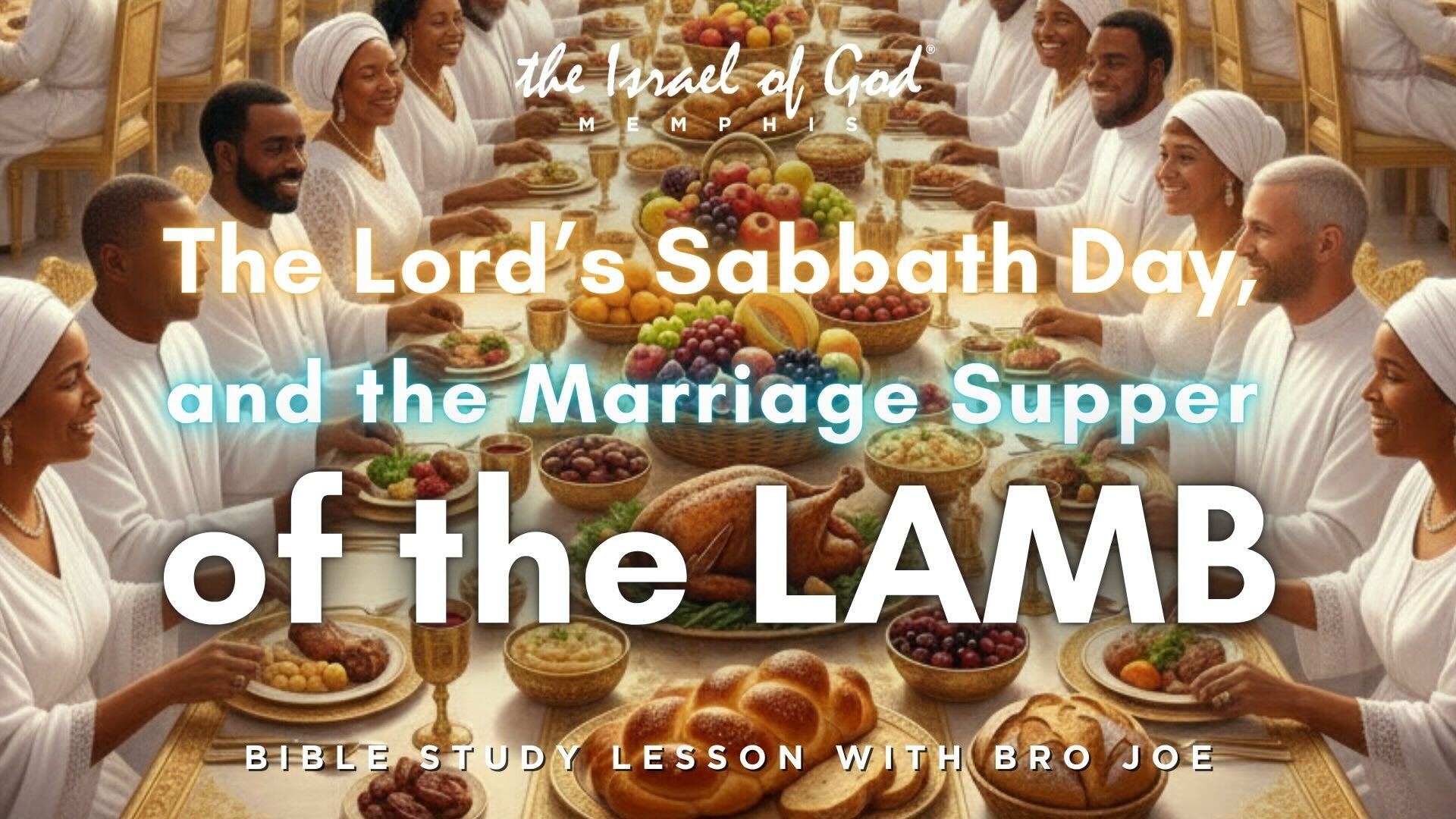 04252026 - IOG Memphis - The Lord's Sabbath Day and the Marriage Supper of...