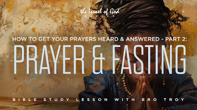 04202024 - IOG Dallas - How To Get Your Prayers Heard & Answered - Pt.2 - Prayer