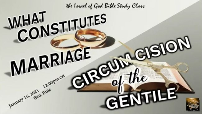 01162021 - What Constitutes Marriage? & Circumcision of the Gentile