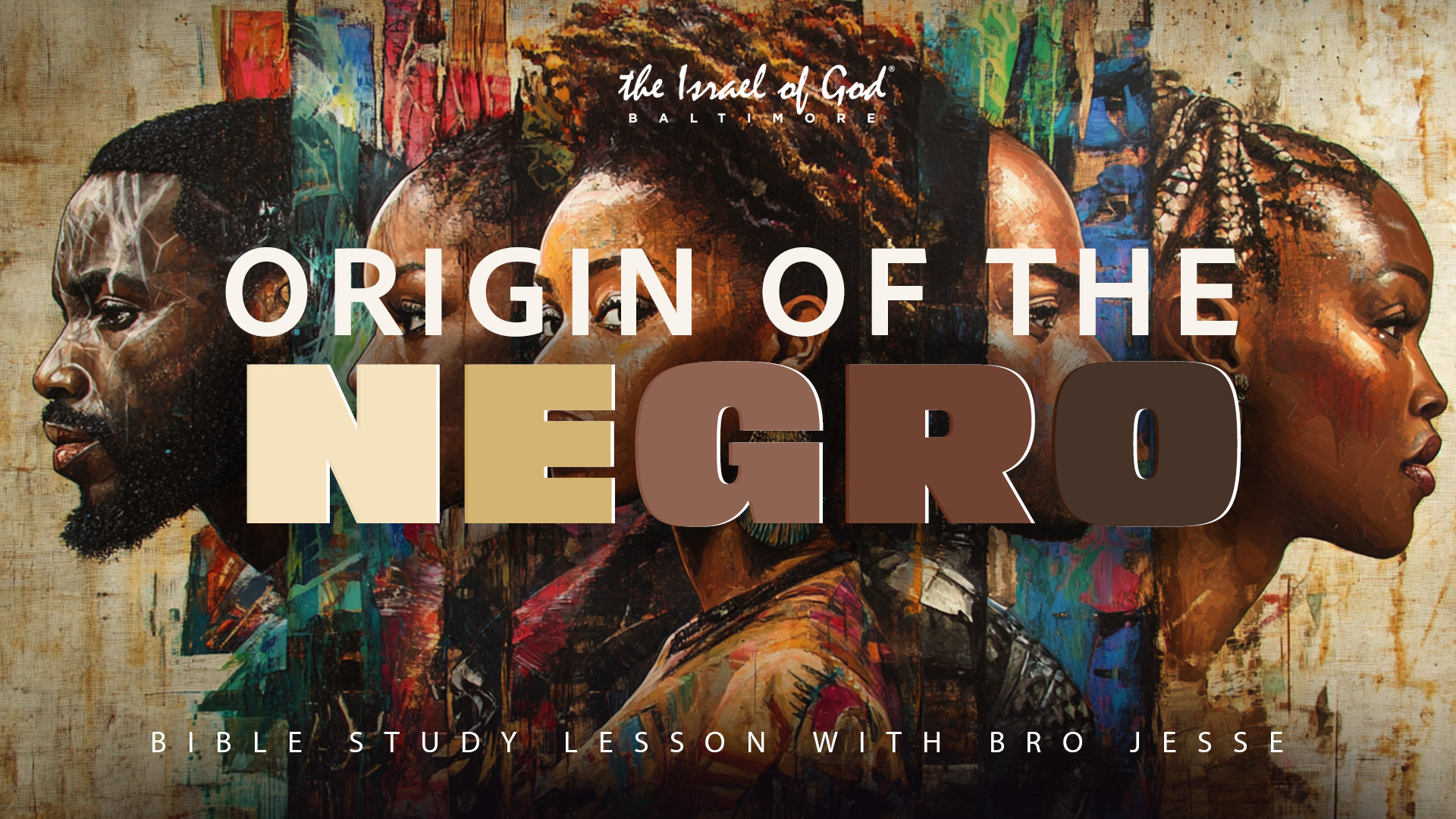 08242024 - IOG Baltimore - Origin Of The Negro