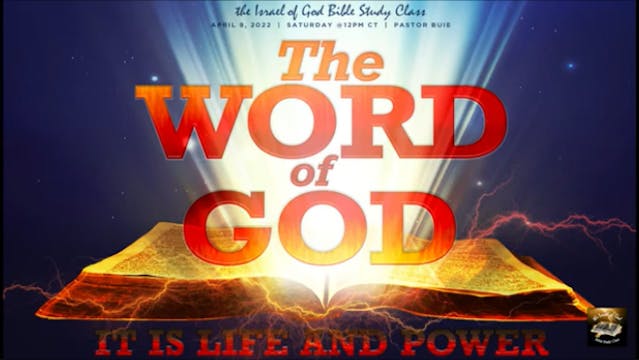 04092022 - The Word of God: It Is Lif...