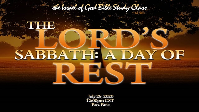 07252020 - The Lord's Sabbath: A Day of Rest