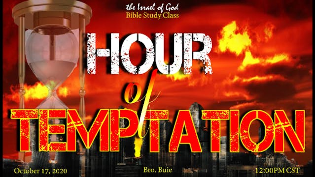 10172020 - The Hour of Temptation