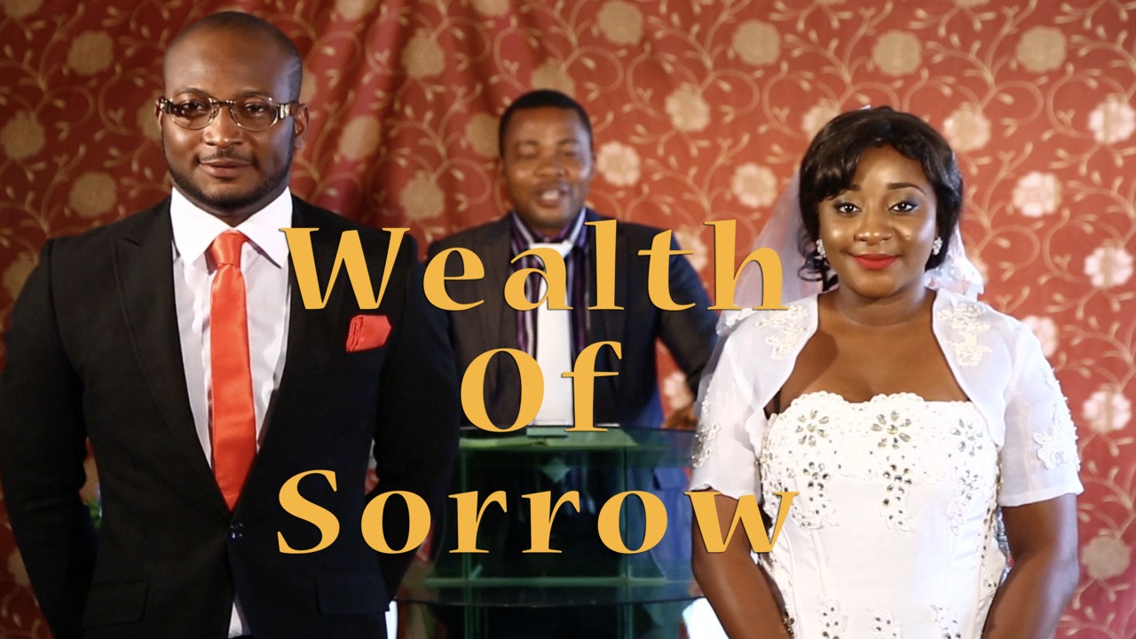 Wealth Of Sorrow