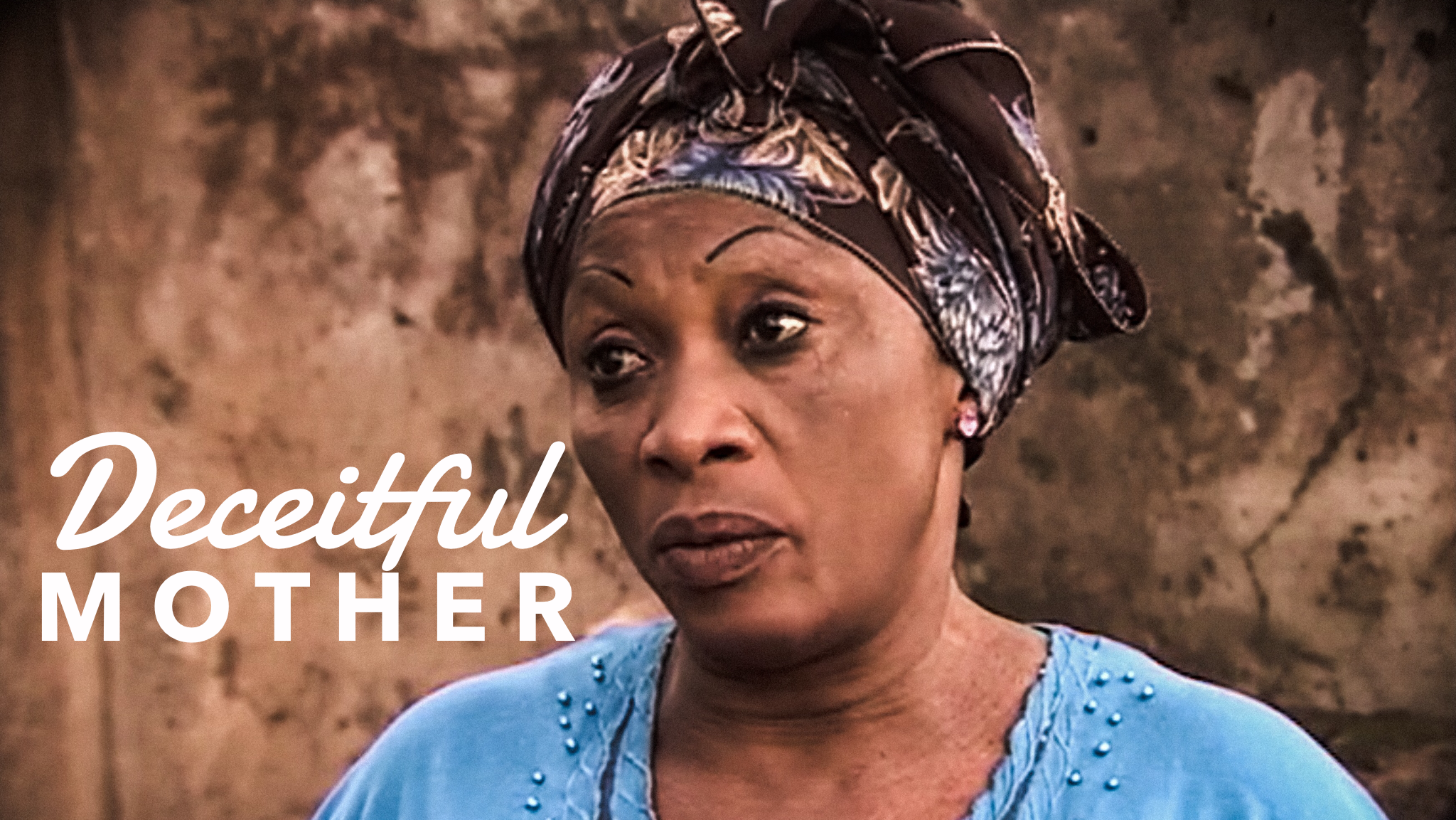 Deceitful Mother