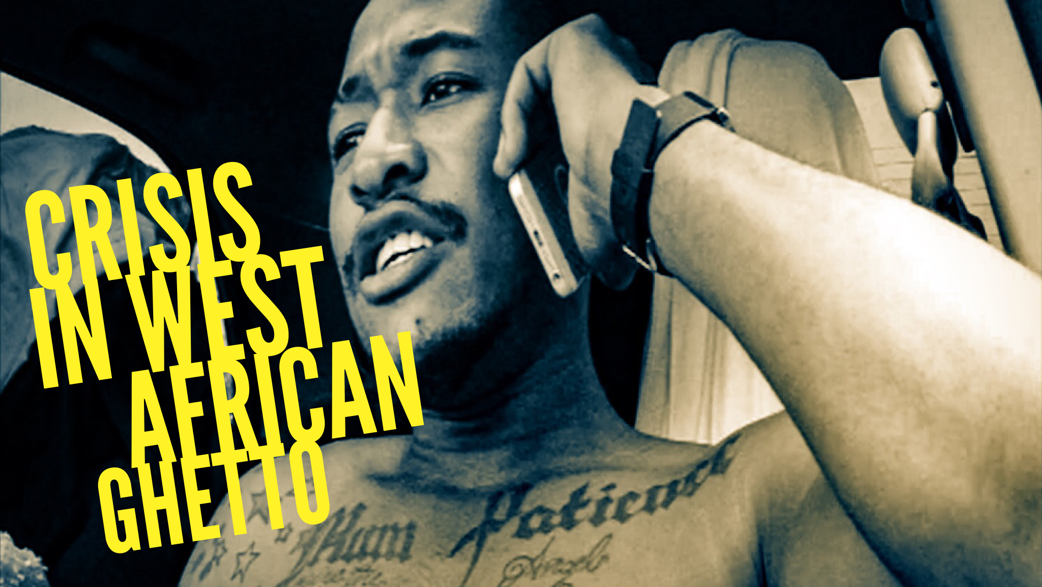 Crisis In Western African Ghetto