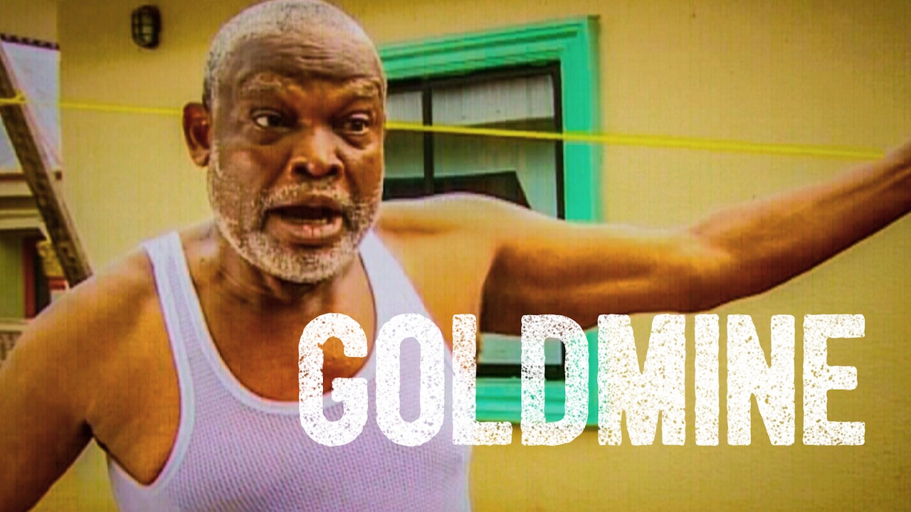 Goldmine - Nollywood Moive