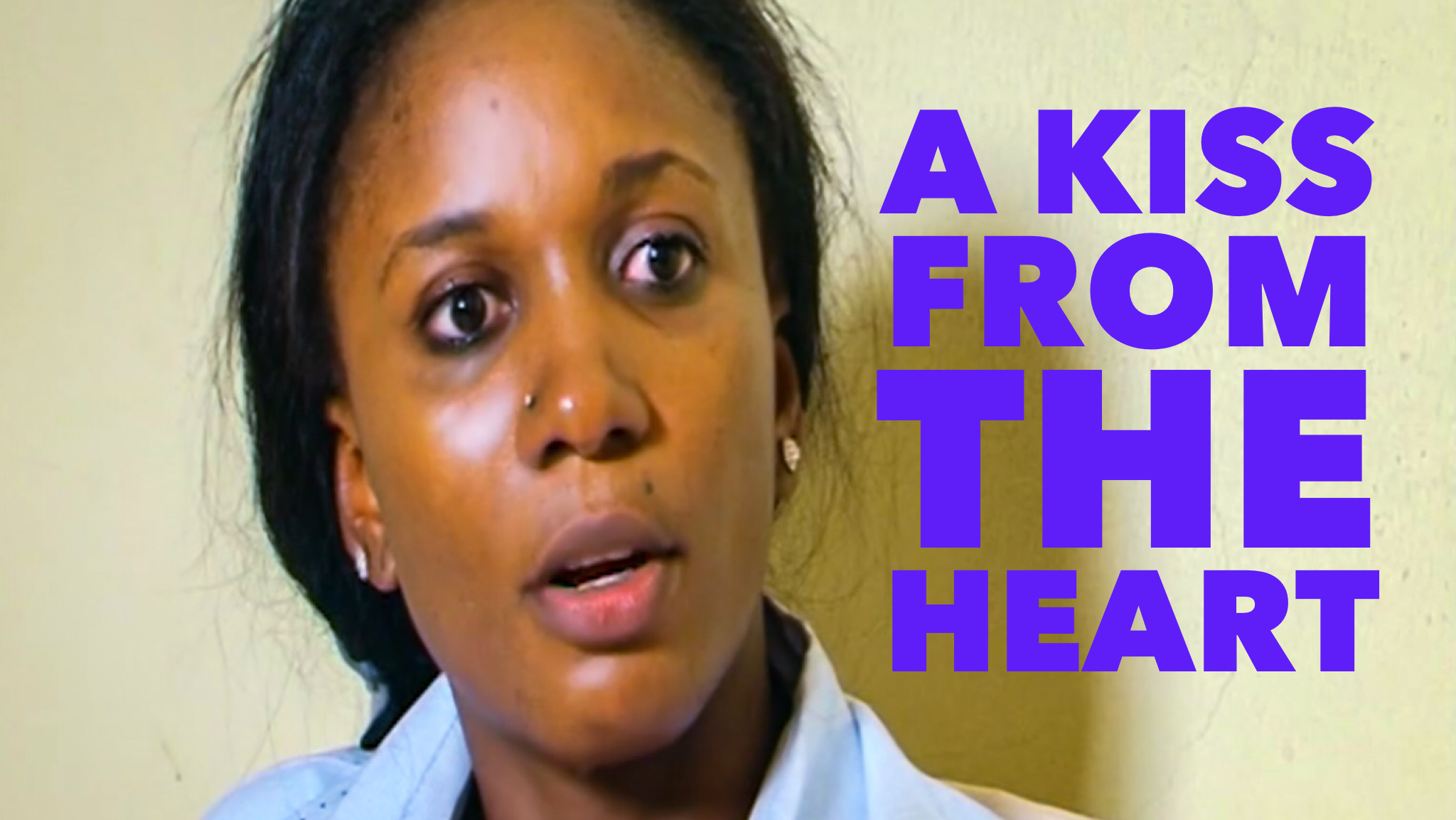 A Kiss From The Heart