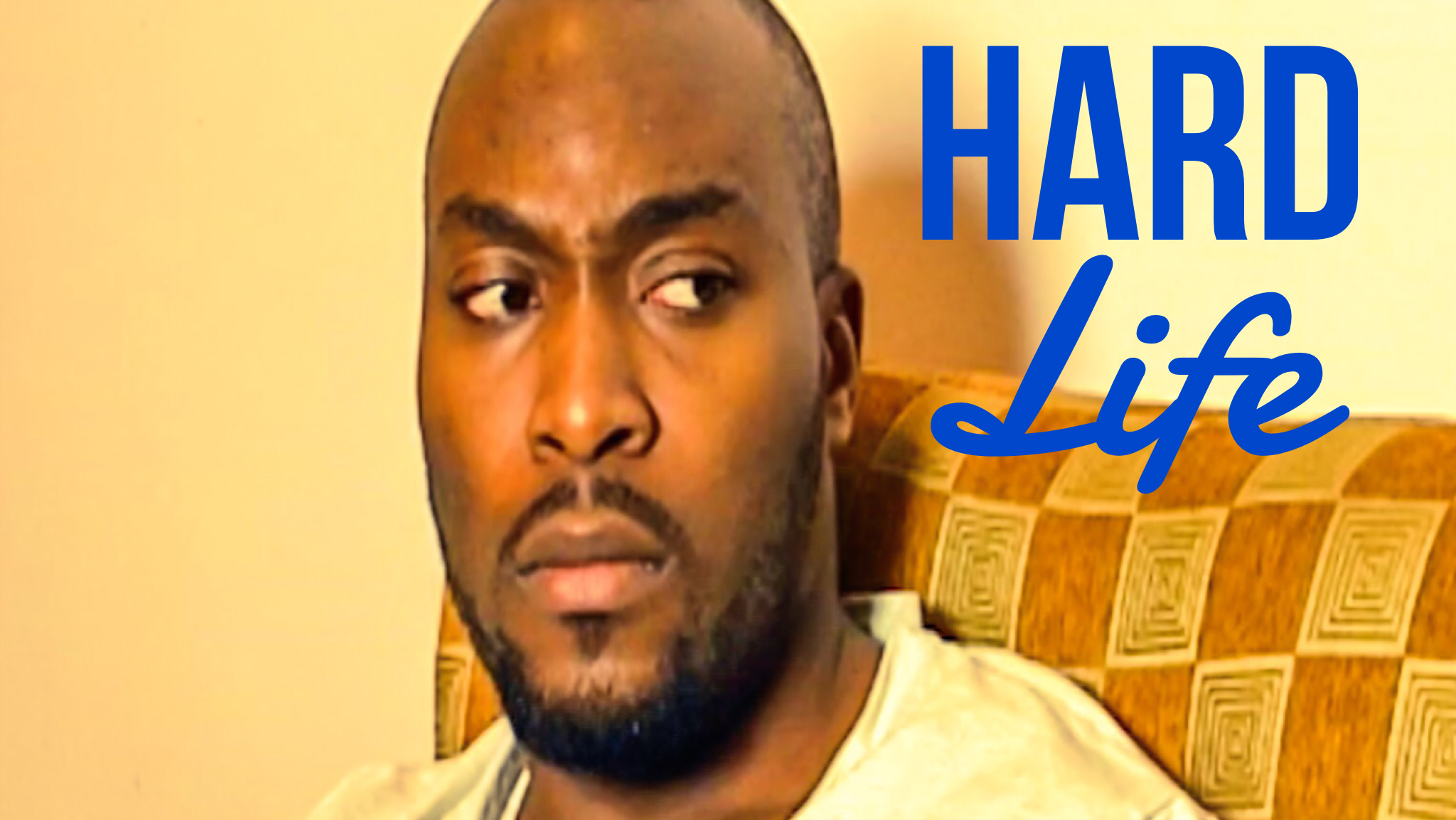 Hard Life