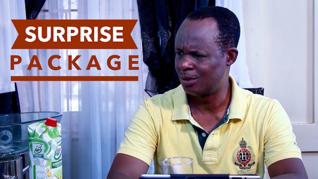 SURPRISE PACKAGE - NOLLYWOOD MOVIE