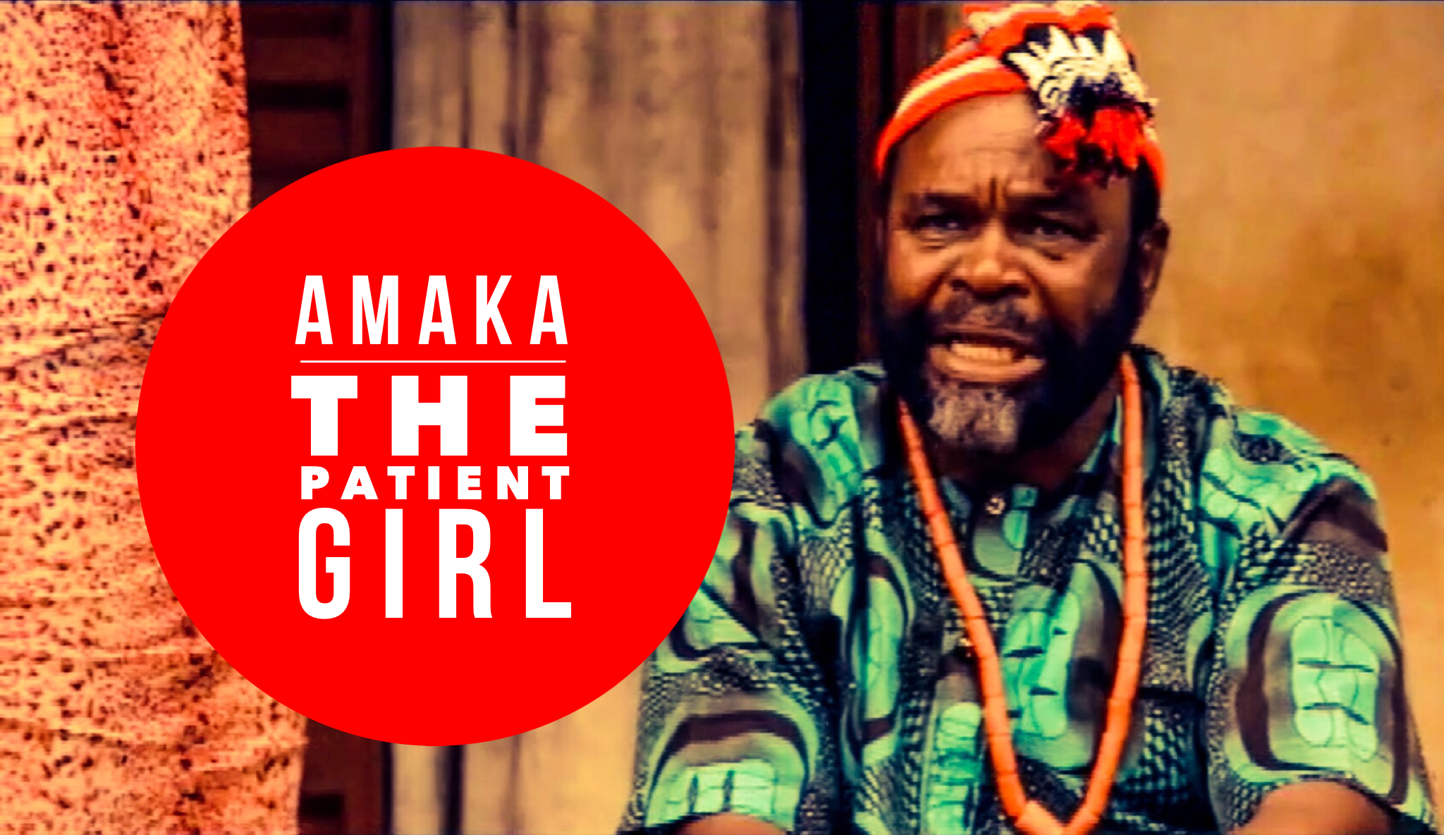 Amaka The Patient Girl