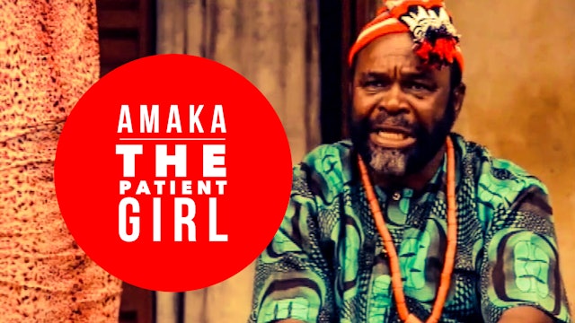 Amaka The Patient Girl
