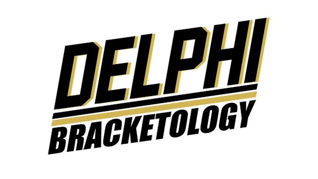 Delphi Bracketology "The Bracket Report" S4:E3
