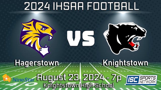 2024 FB Hagerstown at Knightstown - 8/23