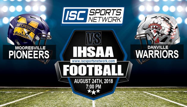 2018 FB Mooresville at Danville