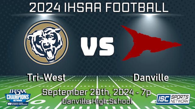 2024 FB Tri-West at Danville - 9/20