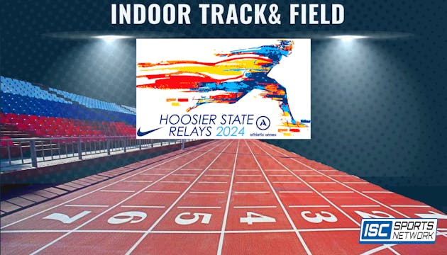 2024 TAF Hoosier State Relays - Part ...