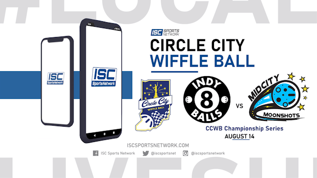 2022 WIFF Circle City Wiffle Ball Championship Series - Game 2 8/14