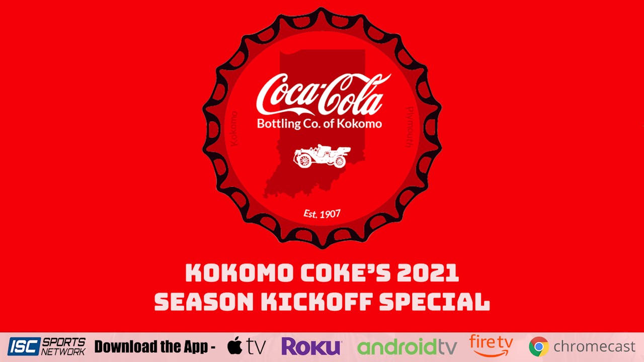 2021 FB CocaCola of Kokomo's Season Preview Show ISC Sports Network