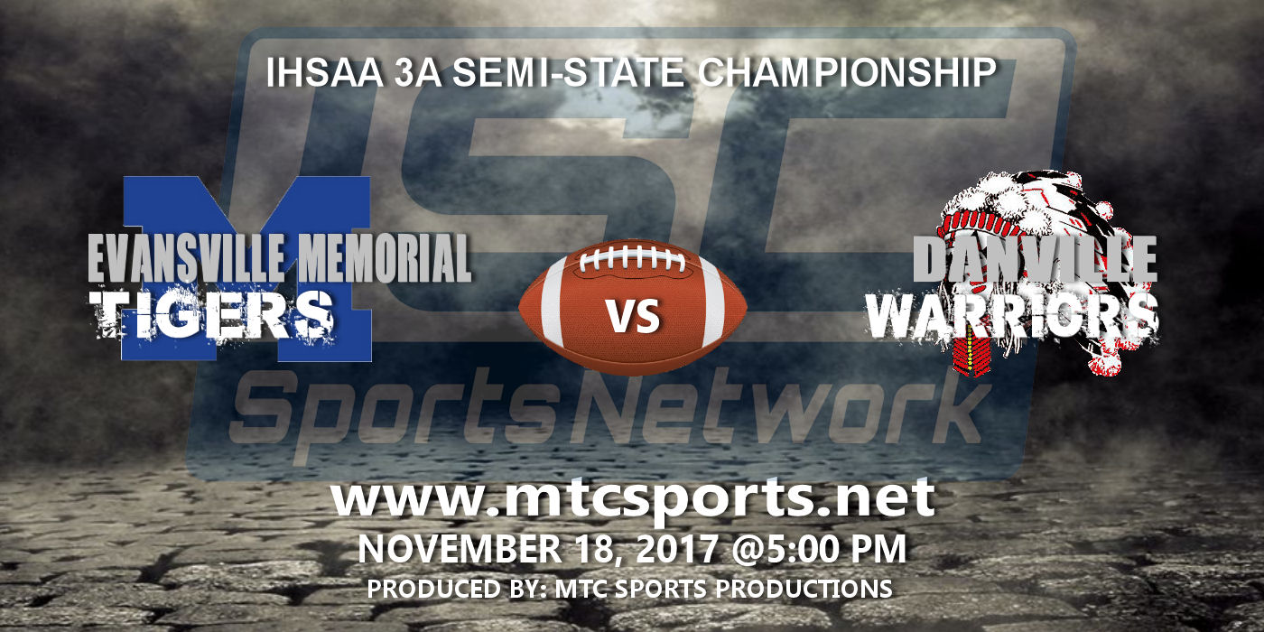 2017 IHSAA FB Evansville Memorial at Danville