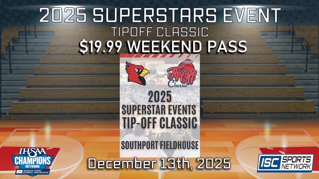 2025 Superstars Event Tipoff Classic Weekend Pass