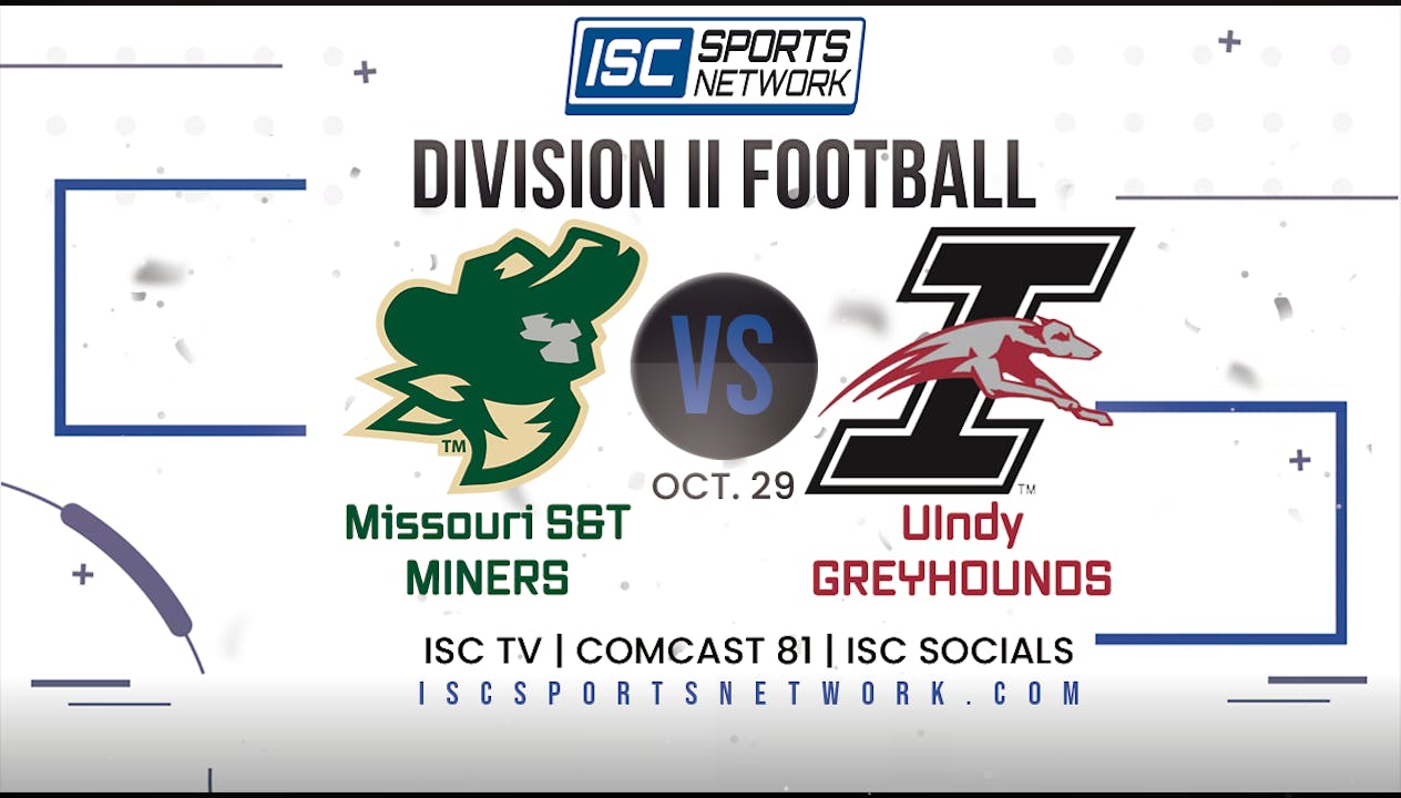 2022 CFB Missouri S&T at UIndy 10/29 - 2022-23 Season - ISC Sports Network