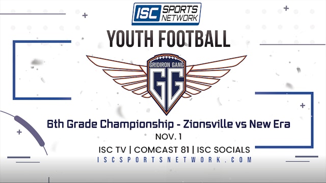 2022 GG FB 6th Grade Championship - Zionsville vs New Era 11/1