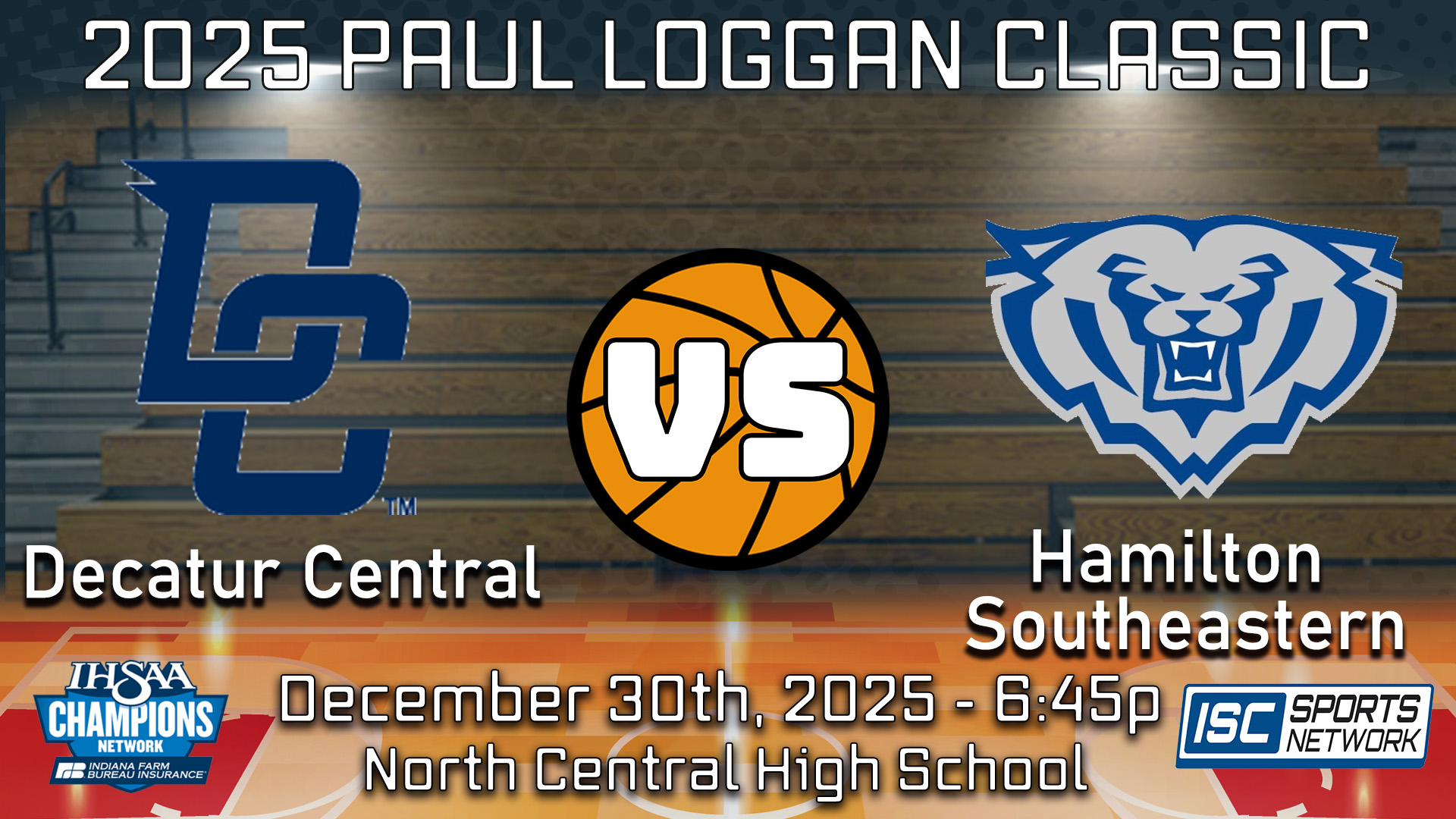 2025 Paul Loggan Classic GBB Decatur Central vs. Hamilton Southeastern