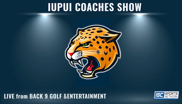IUPUI Coaches Show S1:E1