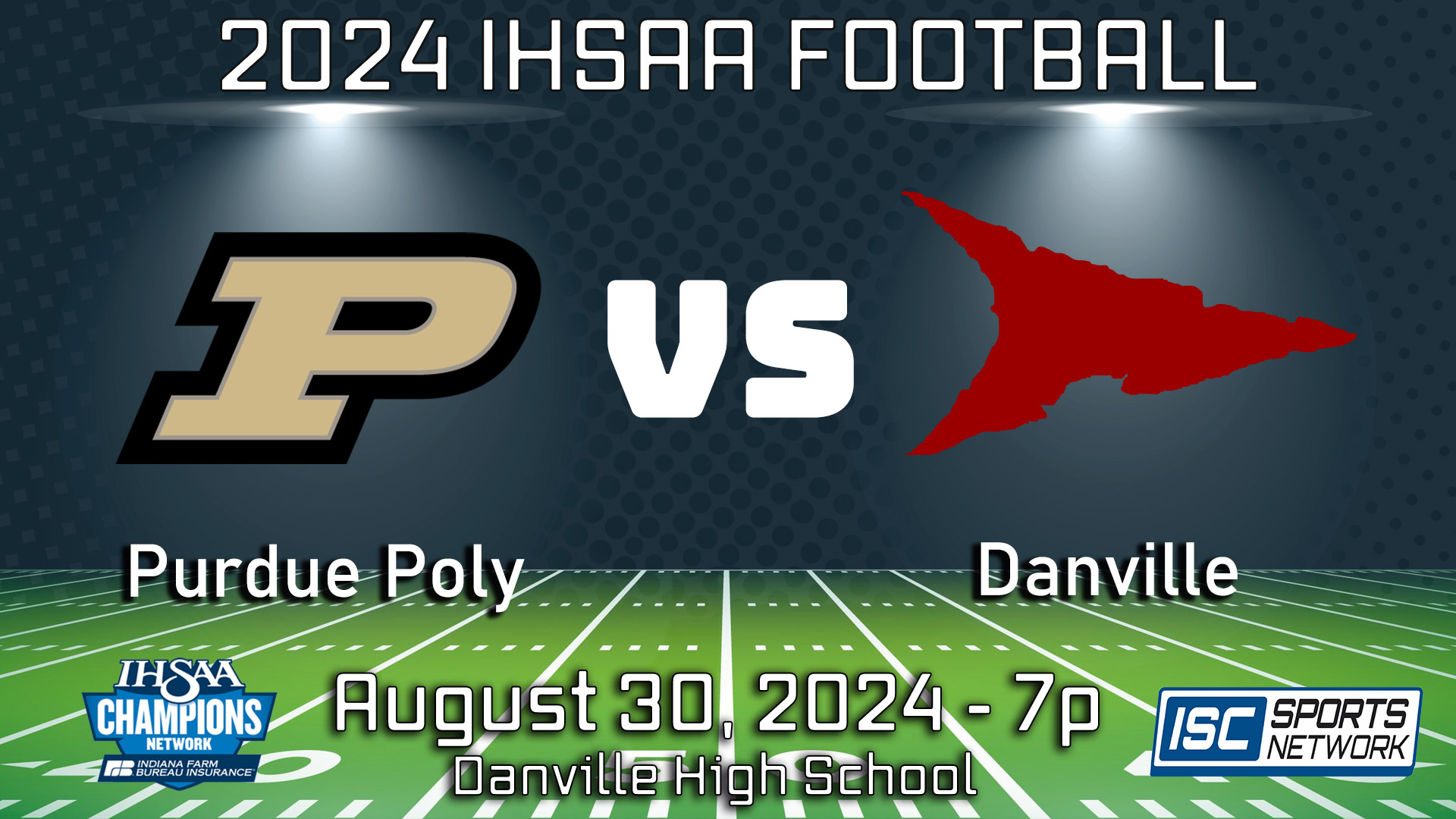 2024 FB Purdue Poly at Danville - 8/30