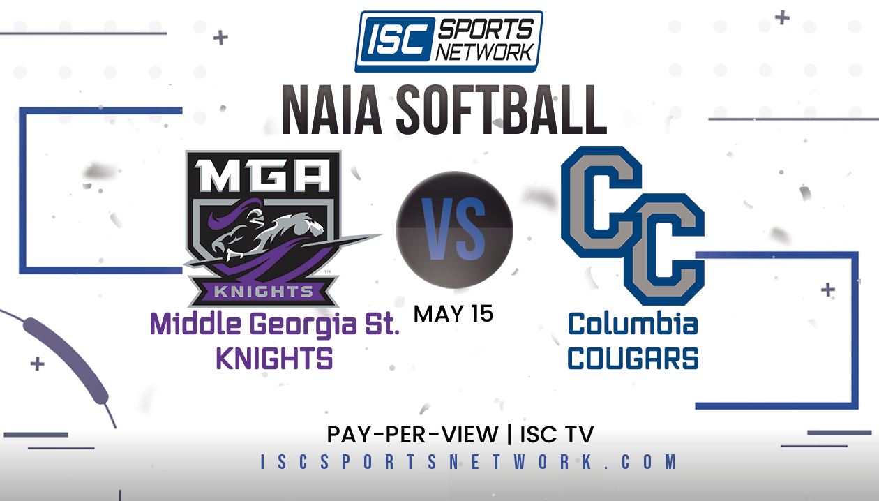 2023 NAIA SB Middle Georgia State vs Columbia 5/15