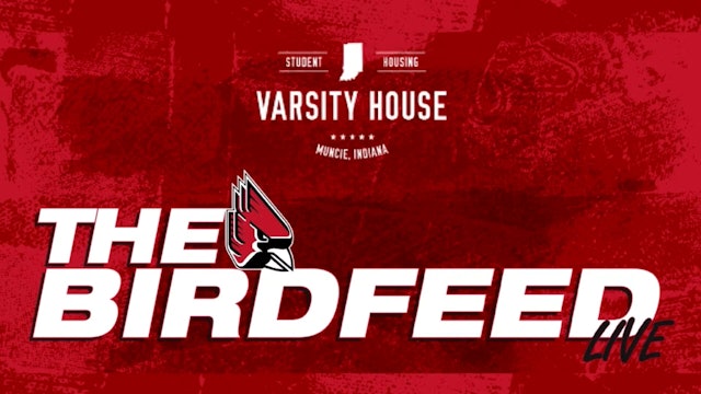The Ball State BirdFeed 11/1