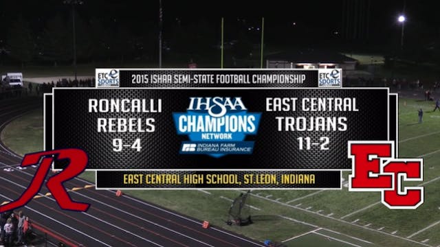 2015 IHSAA FB Roncalli at East Central