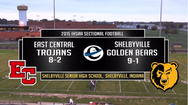 2015 IHSAA East Central at Shelbyville