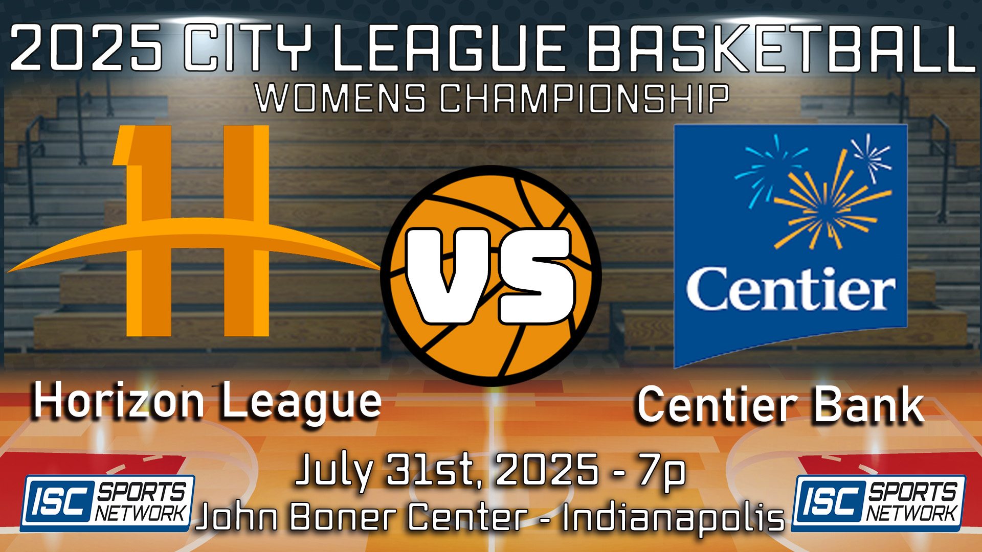 2025 WBB City League -  Horizon League vs Centier Bank - 07/31