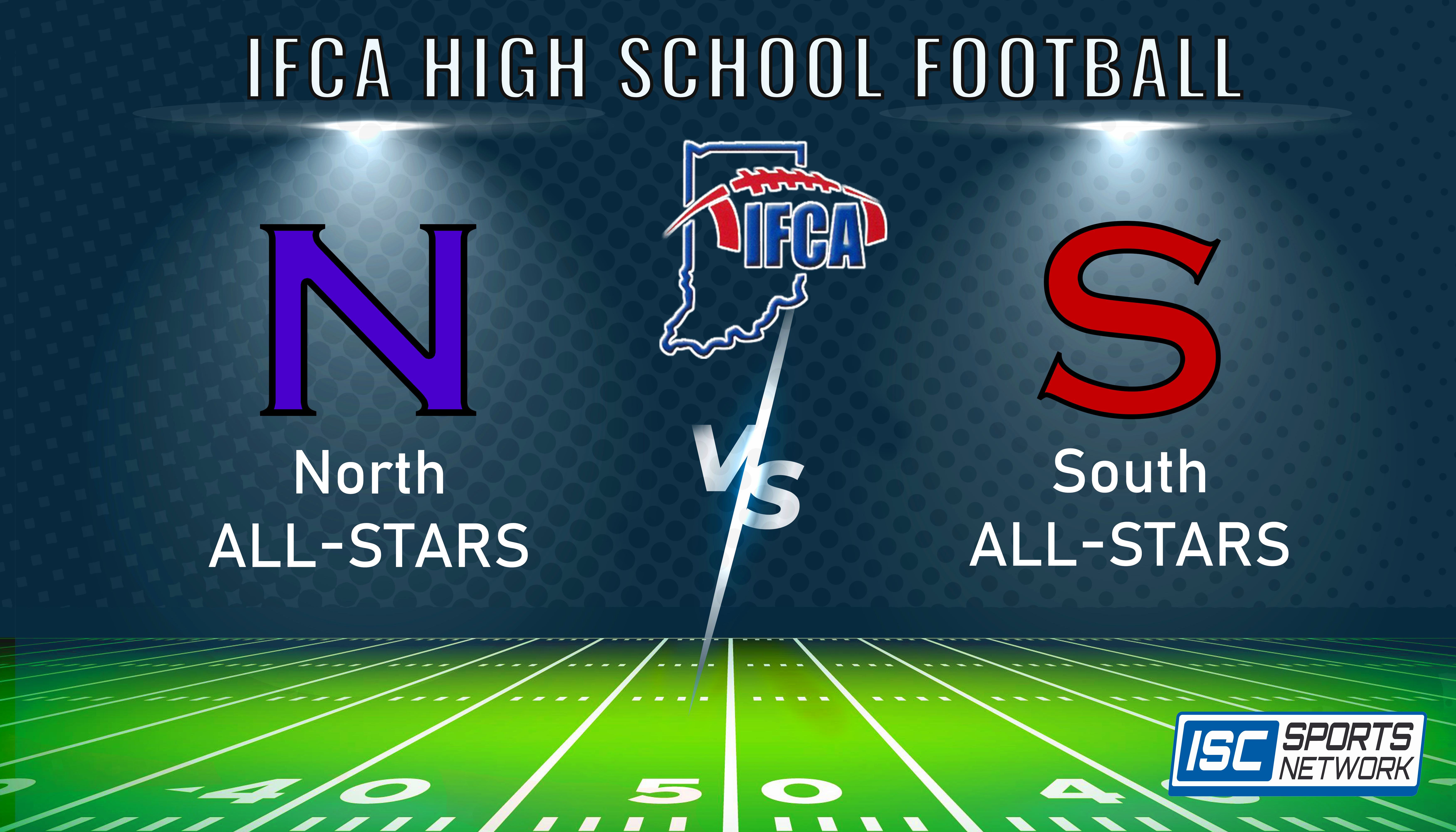 2024 IFCA FB North-South All-Star Game 7/12
