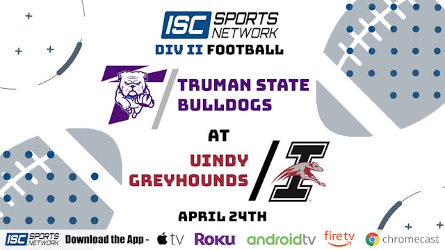 2021 CFB Truman State at UIndy 4/24