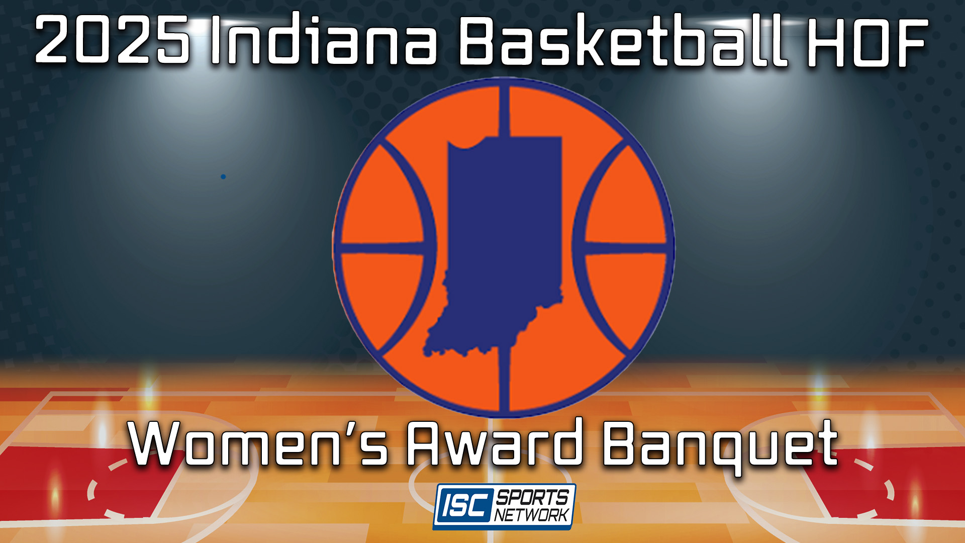 2025 Indiana Girls Basketball Hall of Fame Award Banquet