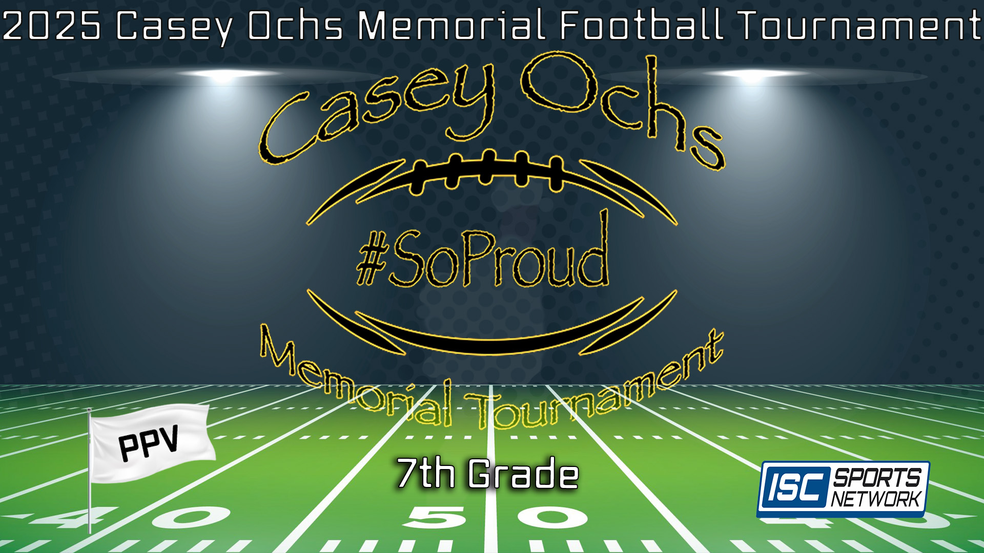 2025 Casey Ochs Memorial Football Tournament 7th Grade