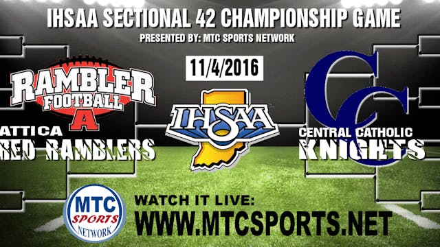 2016 FB IHSAA Attica at Central Catholic