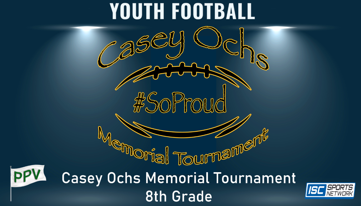 2023 FB Casey Ochs Memorial Football Tournament - 8th Grade