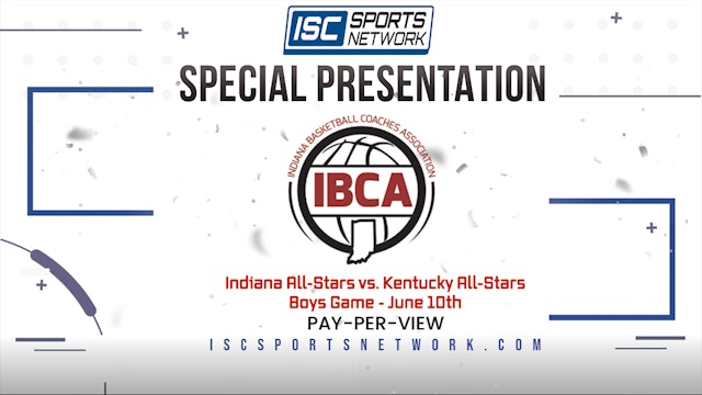 2023 IBCA BBB Indiana Senior All-Stars vs Kentucky Senior All-Stars 6/10