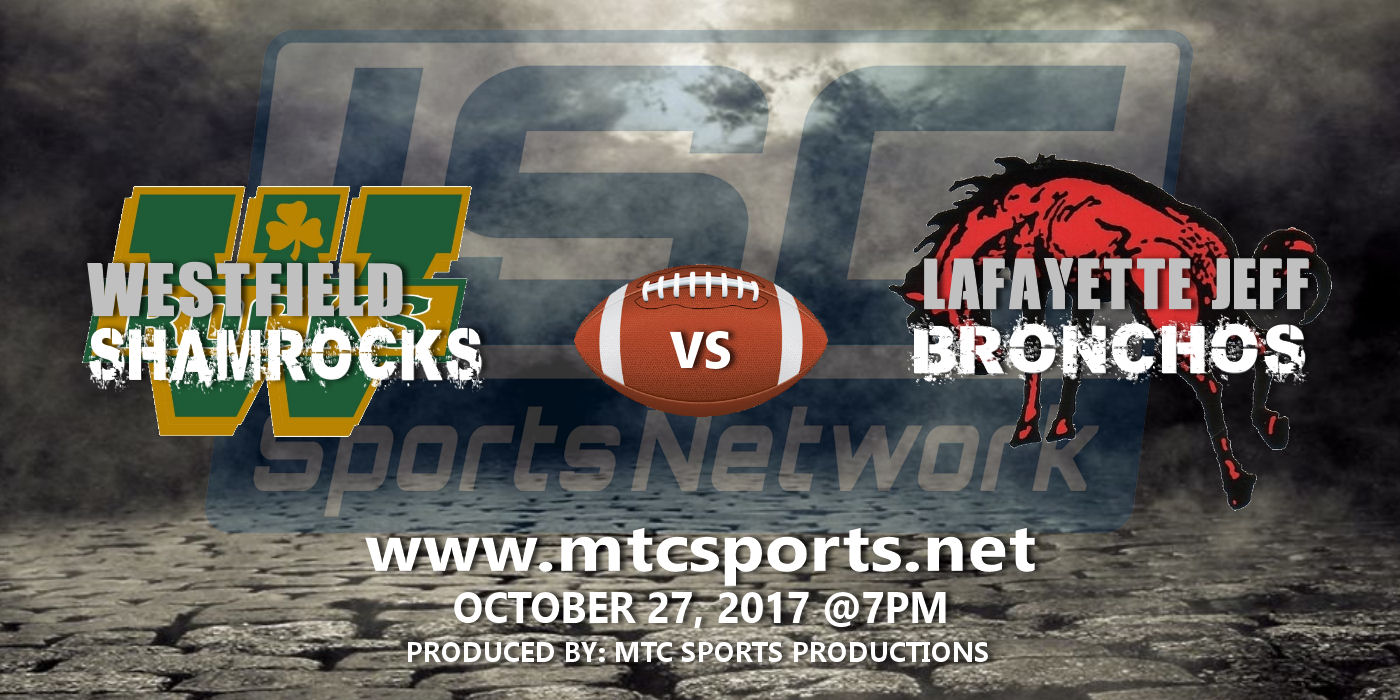2017 IHSAA FB Westfield vs Lafayette Jeff