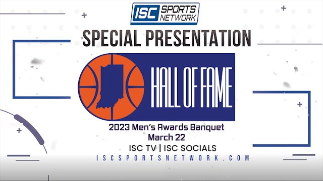 2023 Indiana Basketball Hall of Fame Men's Awards Banquet 3/22